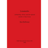 Limatambo: Archaeology, history and the regional societies of Inca Cusco