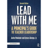 Lead with Me: A Principal's Guide to Teacher Leadership