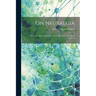 On Neuralgia: Its Causes And Its Remedies: With A Chapter On Angina Pectoris