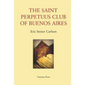 The St Perpetuus Club of Buenos Aires