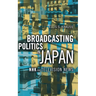 Broadcasting Politics in Japan: African-American Expressive Culture, from Its Beginnings to the Zoot Suit