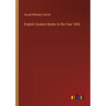 English Cookery Books to the Year 1850