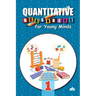 Quantitative Reasoning For Young Minds Level 1