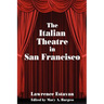 The Italian Theatre in San Francisco