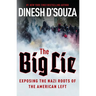 The Big Lie: Exposing the Nazi Roots of the American Left