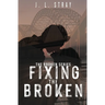 Fixing the Broken