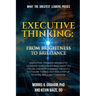 Executive Thinking: From Brightness to Brilliance