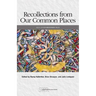 Recollections from Our Common Places: 4c21-23 Documentarian Tales