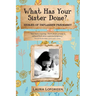 What Has Your Sister Done?: Stories of Unplanned Pregnancy