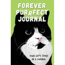 Forever Purrfect Journal: Your cat's story in a journal