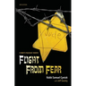 Flight from Fear: A Rabbi's Holocaust Memoir (3rd Edition)