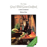 The New Gray's Wild Game Cookbook: A Menu Cookbook
