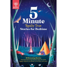 5-Minute Really True Stories for Bedtime: 30 Amazing Stories: Featuring Frozen Frogs, King Tut's Beds, the World's Biggest Sleepover, the Phases of th