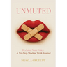 UNMUTED Reclaim your Voice