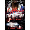 I Murder for the Dough