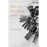 When Are You Coming Home?: Stories