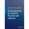 Thermodynamics for Chemists, Physicists and Engineers