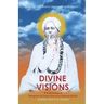 Divine Visions: The Blessings of Bhagwan Sri Deep Narayan Mahaprabhuji
