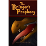 The Bringer's Prophecy