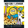 Animals, Animals, Animals! Mad Libs Junior: World's Greatest Word Game