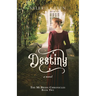 Destiny