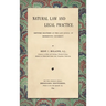 Natural Law and Legal Practice [1899]