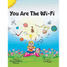 You Are The Wi-Fi