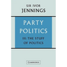 Party Politics: Volume 3, the Stuff of Politics