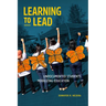 Learning to Lead: Undocumented Students Mobilizing Education