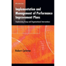 Implementation and Management of Performance Improvement Plans: Emphasizing Group and Organizational Interventions