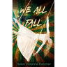 We All Fall