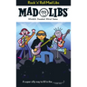 Rock 'n' Roll Mad Libs: World's Greatest Word Game