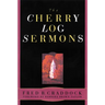 Cherry Log Sermons