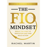 The FIO Mindset: Stop Waiting. Start Moving. Figure It Out