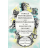Female Printmakers, Printsellers, and Print Publishers in the Eighteenth Century