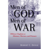 Men of God, Men of War: Military Chaplains as Ministers, Warriors, and Prisoners