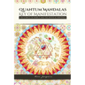 Quantum Mandalas: Key of Manifestation
