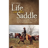 Life in the Saddle: Volume 21