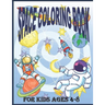 Space Coloring Book for Kids Ages 4 - 8: Fantastic Outer Space Coloring Pages For Kids 4 - 8 with Planets, Astronauts, Space Ships, Rockets And The So