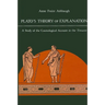 Plato's Theory of Explanation: A Study of the Cosmological Account in the Timaeus