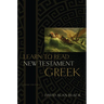 Learn to Read New Testament Greek