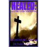 Healed: Adjusting to Our New Normal