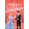 A Deal with a Debutante