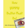 How YUMMY Butter Must Be!