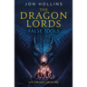 The Dragon Lords: False Idols