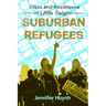 Suburban Refugees: Class and Resistance in Little Saigon