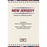 New Jersey: A Guide To Its Present and Past
