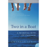 Two in a Boat: A Marital Rite of Passage