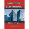 Bank Instruments & Accounts Management: Detecting & Preventing Fraud: With Case Law, Tutorial Notes, Questions & Answers