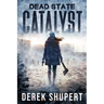 Dead State: Catalyst